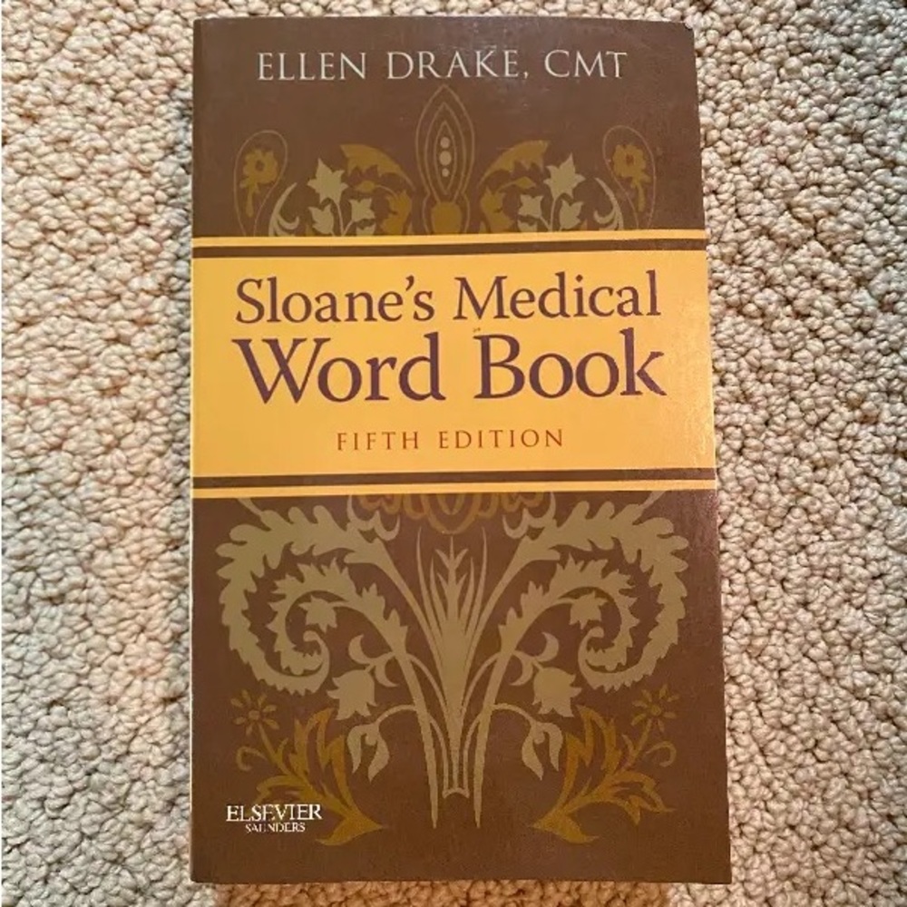 Sloane’s Medical Word Book Fifth Edition